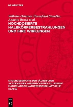 Hochdosierte Halbkörperbestrahlungen und ihre Wirkungen