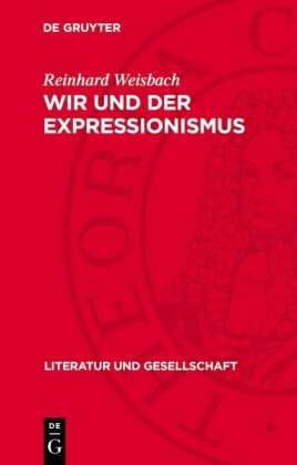 Wir und der Expressionismus