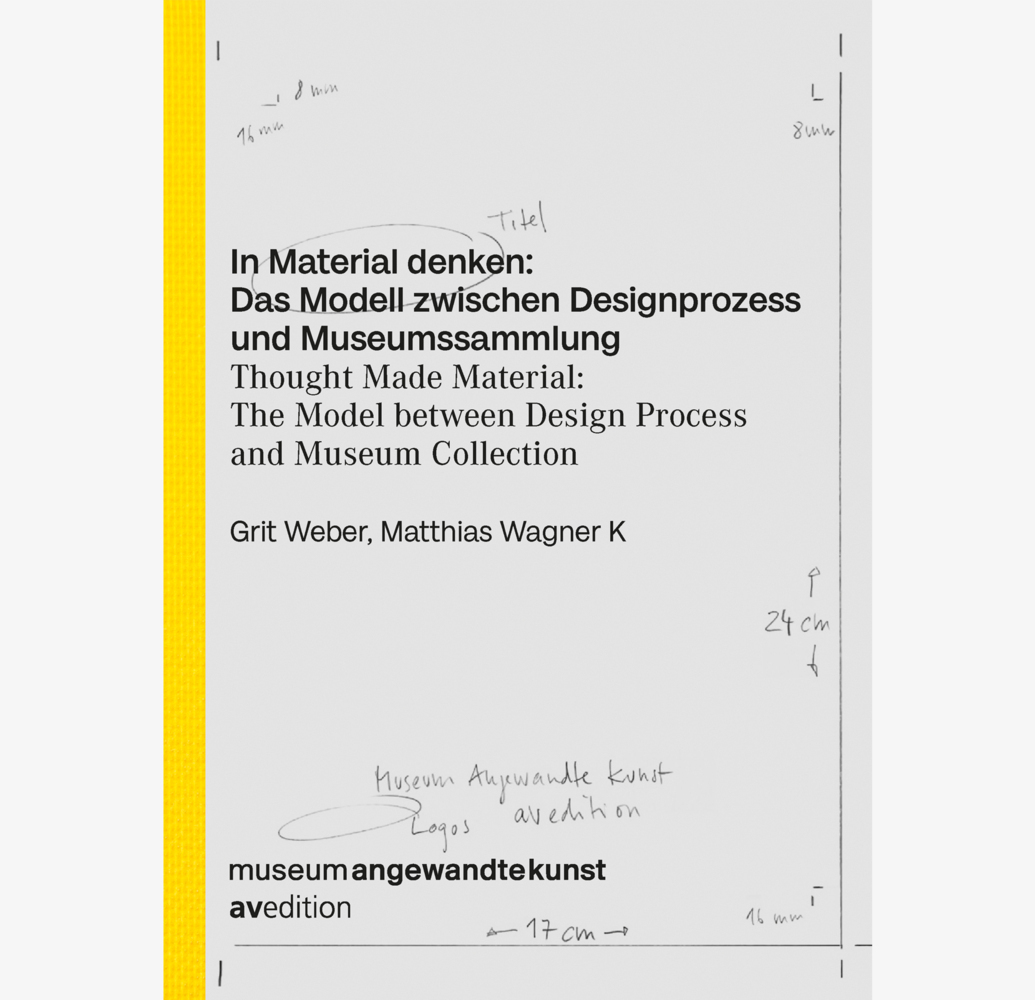 In Material denken: Das Modell zwischen Designprozess und Museumssammlung main product photo