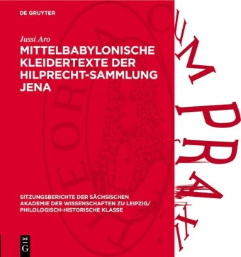 Mittelbabylonische Kleidertexte der Hilprecht-Sammlung Jena