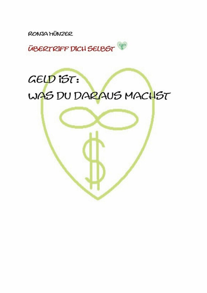 Geld ist: Was du daraus machst main product photo