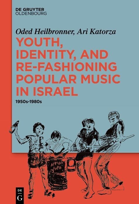 Youth, Identity, and Re-Fashioning Popular Music in Israel main product photo