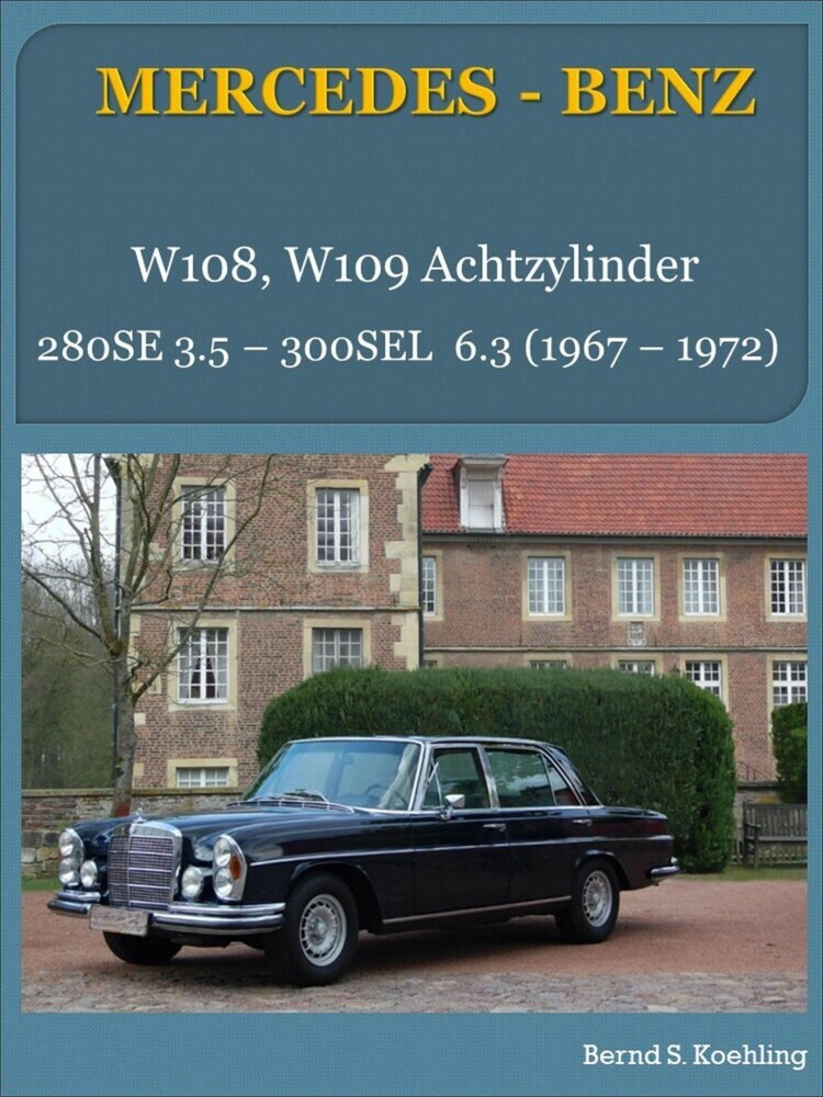 Mercedes-Benz. W108, W109 Achtzylinder main product photo