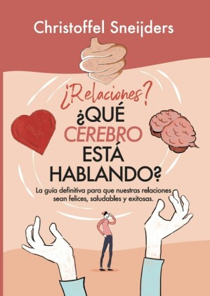 ¿relaciones? ¿qué Cerebro Está Hablando?