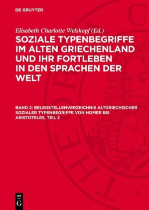 Belegstellenverzeichnis altgriechischer sozialer Typenbegriffe von Homer bis Aristoteles, Teil 2