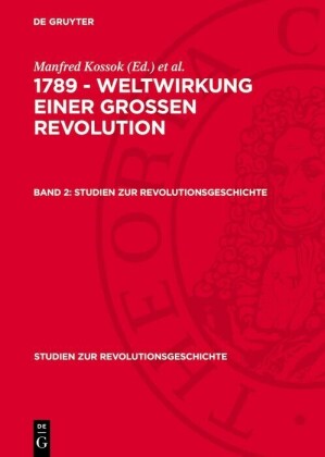 1789 - Weltwirkung einer grossen Revolution. Band 2