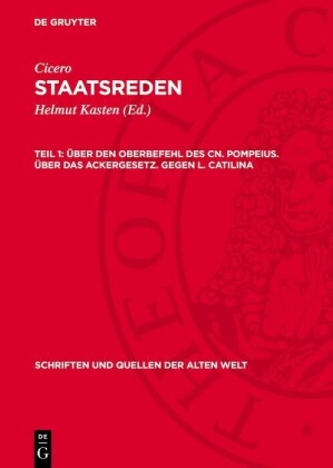 sber den Oberbefehl des Cn. Pompeius. sber das Ackergesetz. Gegen L. Catilina