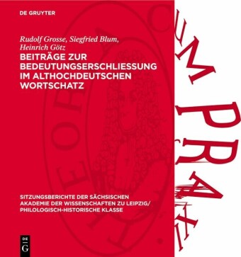 Beiträge zur Bedeutungserschliessung im althochdeutschen Wortschatz