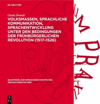 Volksmassen, sprachliche Kommunikation, Sprachentwicklung unter den Bedingungen der frühbürgerlichen Revolution (1517-1526)