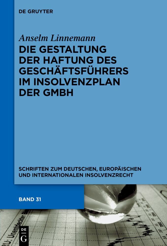 Die Gestaltung der Haftung des Geschäftsführers im Insolvenzplan der GmbH main product photo