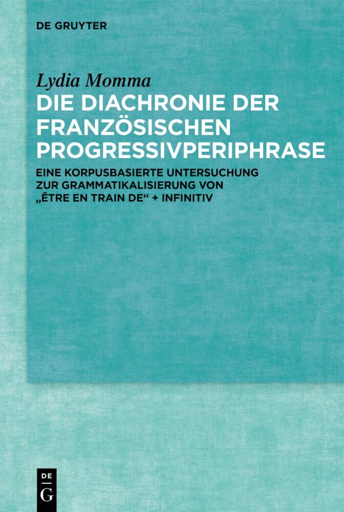 Die Diachronie der französischen Progressivperiphrase main product photo