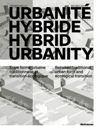 Urbanit' hybride / Hybrid Urbanity
