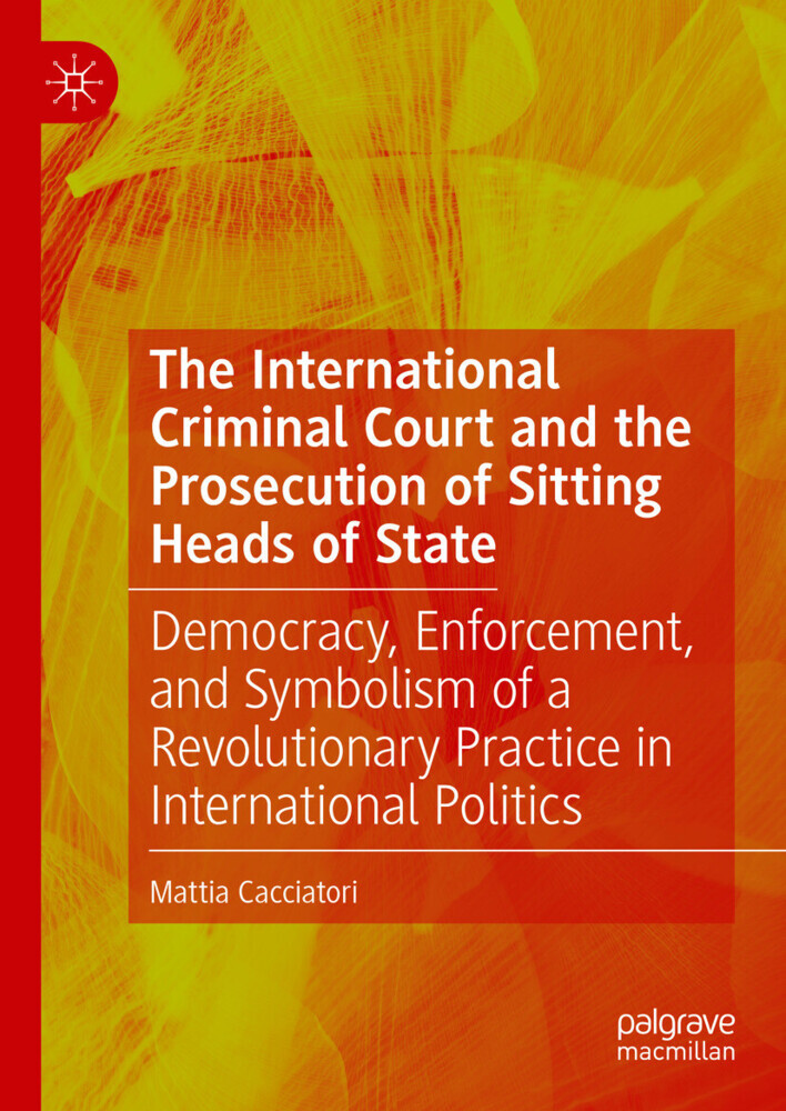 The International Criminal Court and the Prosecution of Sitting Heads of State main product photo