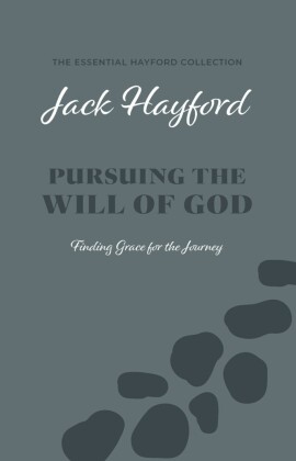 Pursuing the Will of God