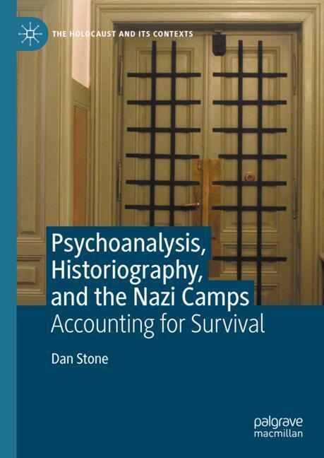 Psychoanalysis, Historiography, and the Nazi Camps main product photo
