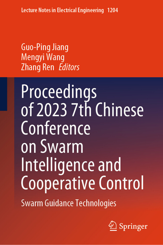 Proceedings of 2023 7th Chinese Conference on Swarm Intelligence and Cooperative Control main product photo