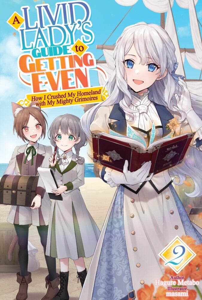 A Livid Lady's Guide to Getting Even: How I Crushed My Homeland with My Mighty Grimoires Volume 2 main product photo