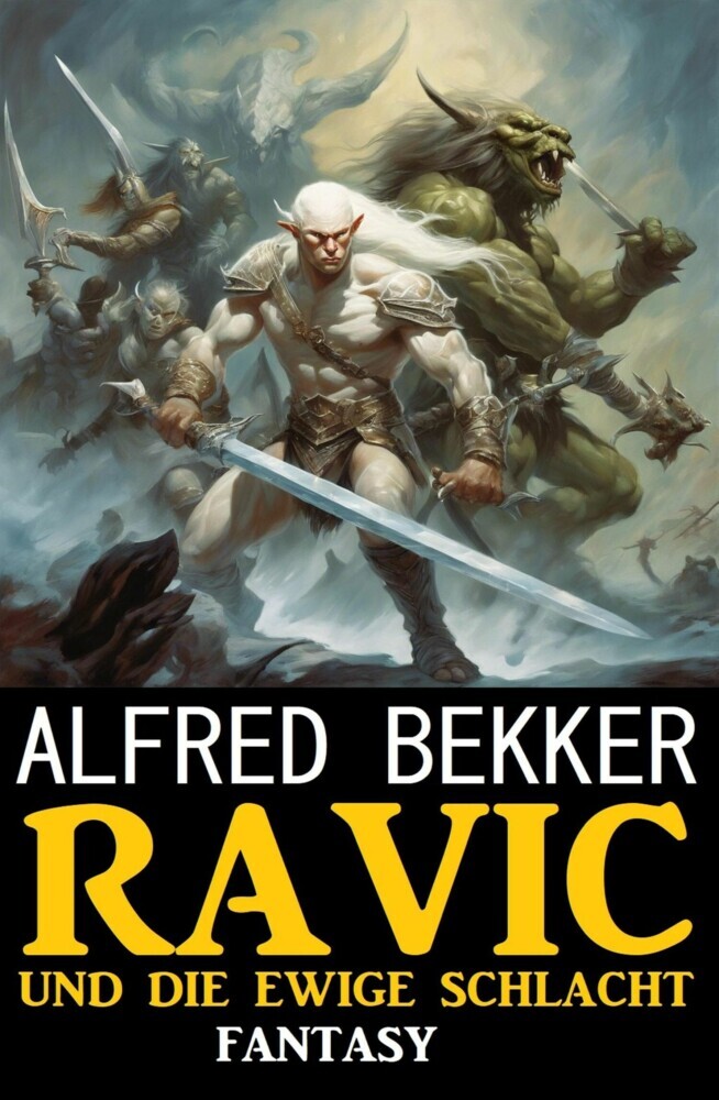 Ravic und die Ewige Schlacht: Fantasy main product photo