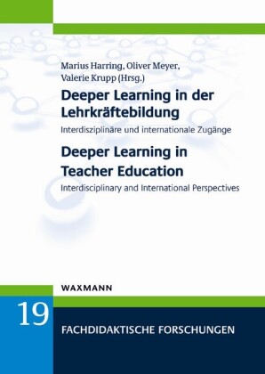Deeper Learning in der Lehrkräftebildung 
Deeper Learning in Teacher Education