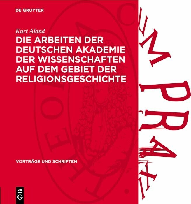 Die Arbeiten der Deutschen Akademie der Wissenschaften auf dem Gebiet der Religionsgeschichte main product photo