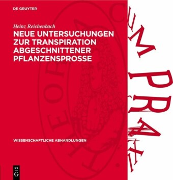 Neue Untersuchungen zur Transpiration abgeschnittener Pflanzensprosse