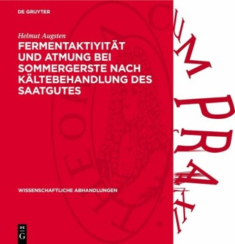 Fermentaktiyität und Atmung bei Sommergerste nach Kältebehandlung des Saatgutes