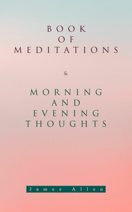 Book of Meditations & Morning and Evening Thoughts