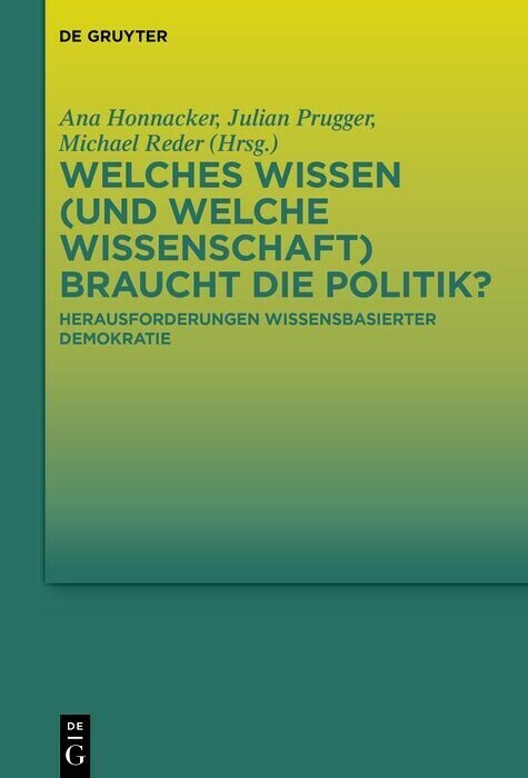 Welches Wissen (und welche Wissenschaft) braucht die Politik? main product photo