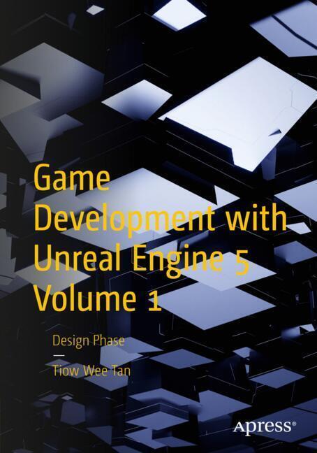 Game Development with Unreal Engine 5 Volume 1 main product photo