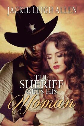 The Sheriff Gets His Woman