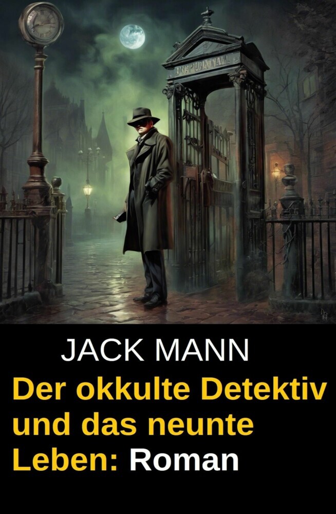 Der okkulte Detektiv und das neunte Leben: Roman main product photo