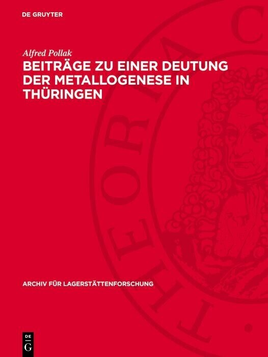 Beiträge zu einer Deutung der Metallogenese in Thüringen main product photo