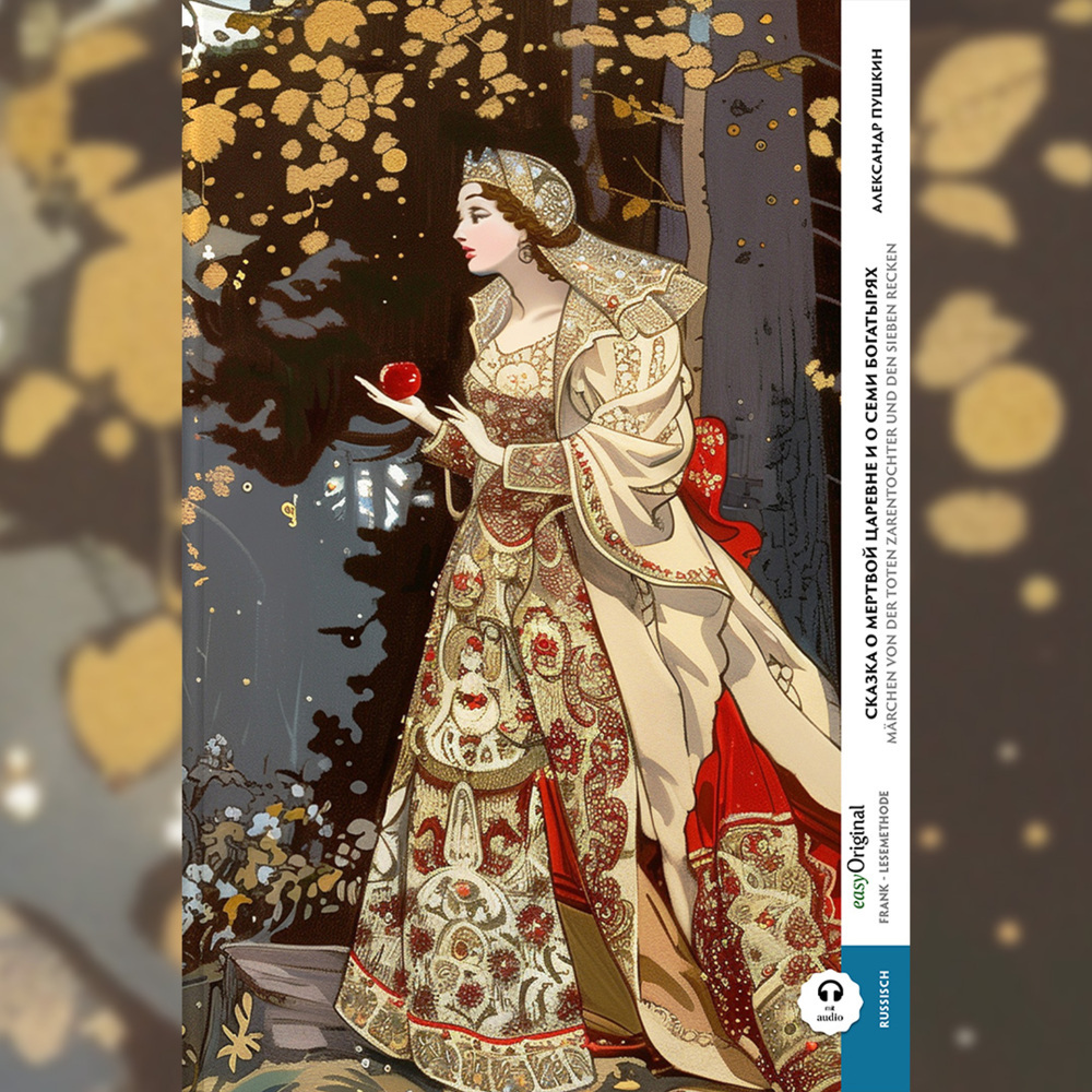 Skazka o mertwoj zarevne i semi bogatyrjach / Märchen von der toten Zarentochter und den sieben Recken (Buch + Audio-Online) - Frank-Lesemethode - Kommentierte zweisprachige Ausgabe Russisch-Deutsch, m. 1 Audio, m. 1 Audio main product photo