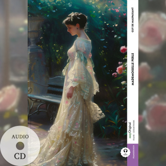 Mademoiselle Perle (Buch + Audio-CD) - Frank-Lesemethode - Kommentierte zweisprachige Ausgabe Französisch-Deutsch, m. 1 Audio-CD, m. 1 Audio, m. 1 Audio