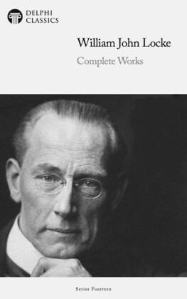 Delphi Complete Works of William John Locke Illustrated