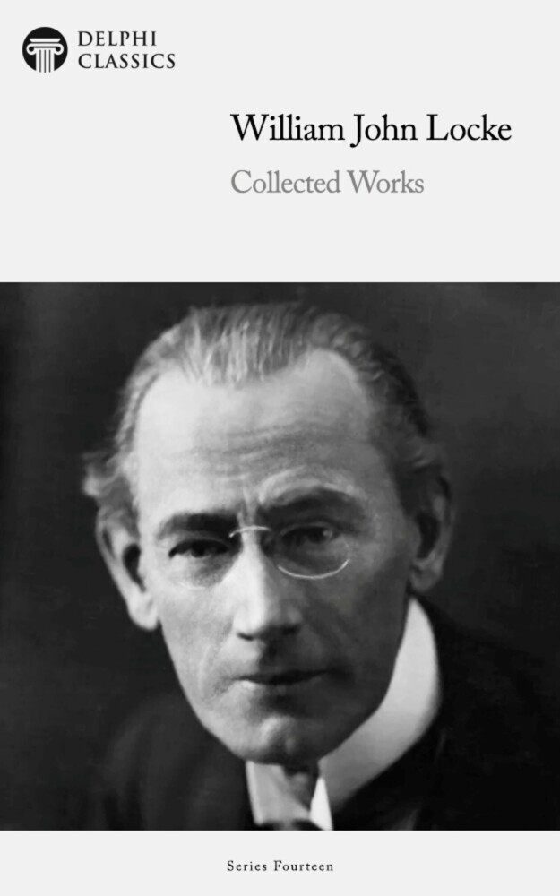 Delphi Collected Works of William John Locke Illustrated main product photo