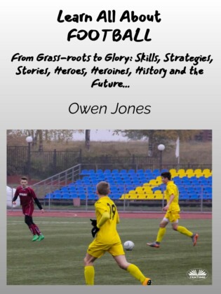 Learn All About FOOTBALL