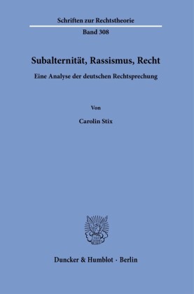 Subalternität, Rassismus, Recht.