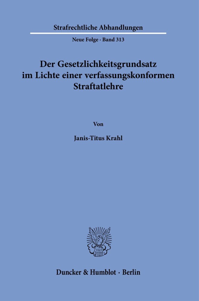 Der Gesetzlichkeitsgrundsatz im Lichte einer verfassungskonformen Straftatlehre. main product photo