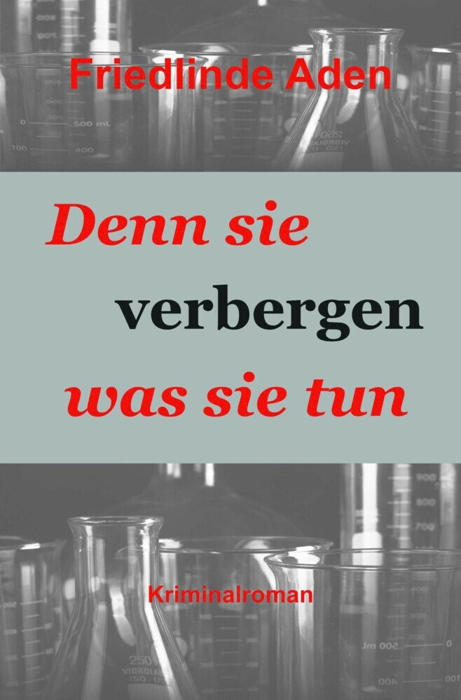 Denn sie verbergen was sie tun main product photo