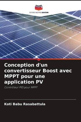 Conception d'un convertisseur Boost avec MPPT pour une ap...