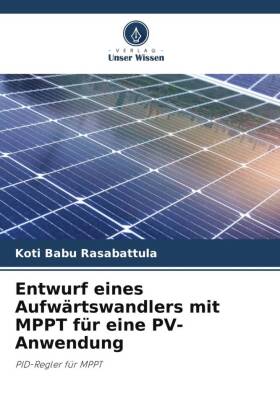 Entwurf eines Aufwärtswandlers mit MPPT für eine PV-Anwendung