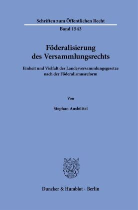 Föderalisierung des Versammlungsrechts