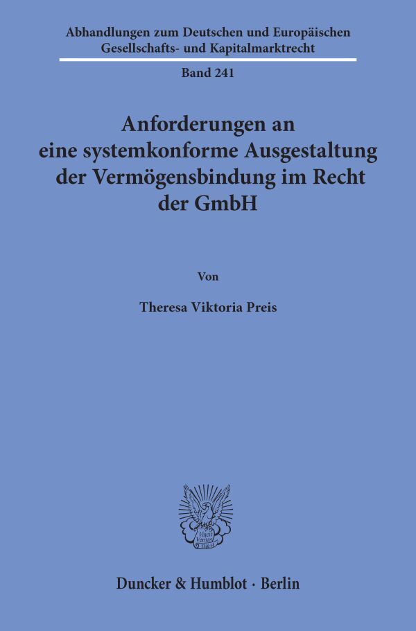 Anforderungen an eine systemkonforme Ausgestaltung der Vermögensbindung im Recht der GmbH main product photo