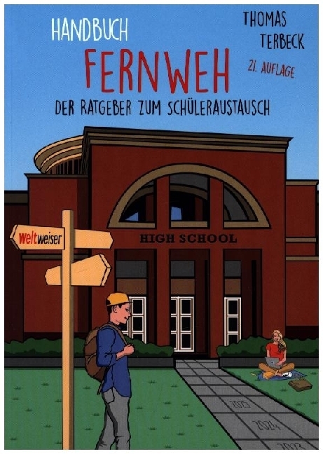 Handbuch Fernweh. Der Ratgeber zum Schüleraustausch main product photo