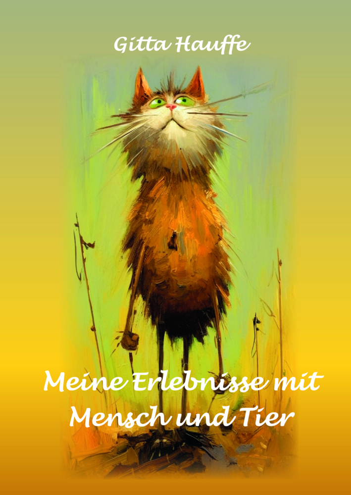 Meine Erlebnisse mit Mensch und Tier main product photo