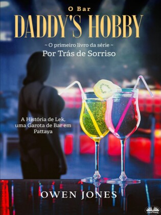 O Bar Daddy's Hobby