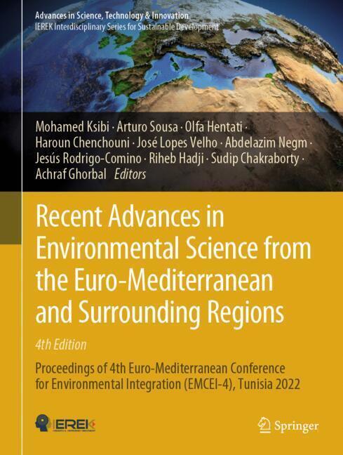 Recent Advances in Environmental Science from the Euro-Mediterranean and Surrounding Regions (4th Edition) main product photo