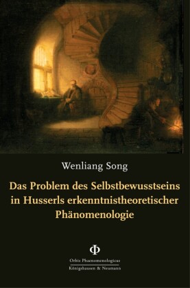 Das Problem des Selbstbewusstseins in Husserls erkenntnistheoretischer Phänomenologie