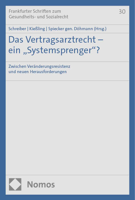 Das Vertragsarztrecht - ein "Systemsprenger"? main product photo